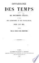 Télécharger le livre libro Connaissance Des Temps Ou Des Mouvements Célestes, à L'usage Des Astronomes Et Des Navigateurs